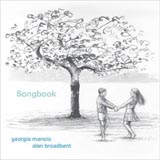 Georgia Mancio and Alan Broadbent Songbook